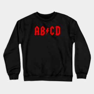 ACDC ABCD Parody Shirt rock and roll Crewneck Sweatshirt